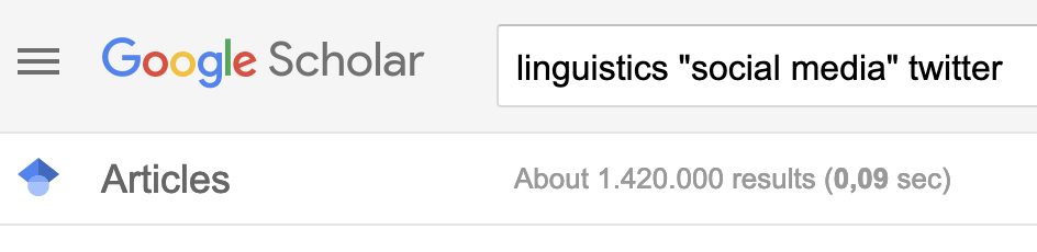 Screenhot of a Google Scholar search for:
linguistics "social media" twitter
showing 1.420.000 results